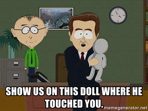 show-us-on-this-doll-where-he-touched-you.jpg