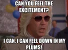 can-you-feel-the-excitement-i-can-i-can-feel-down-in-my-plums.webp can-you-feel-the-excitement-i-can-i-can-feel-down-in-my-plums.webp