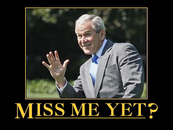 George_W._Bush_miss_me_yet.jpg